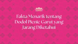 fakta dodol picnic