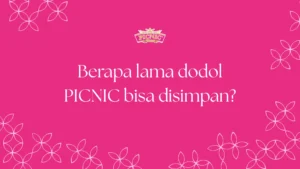 expired dodol picnic garut
