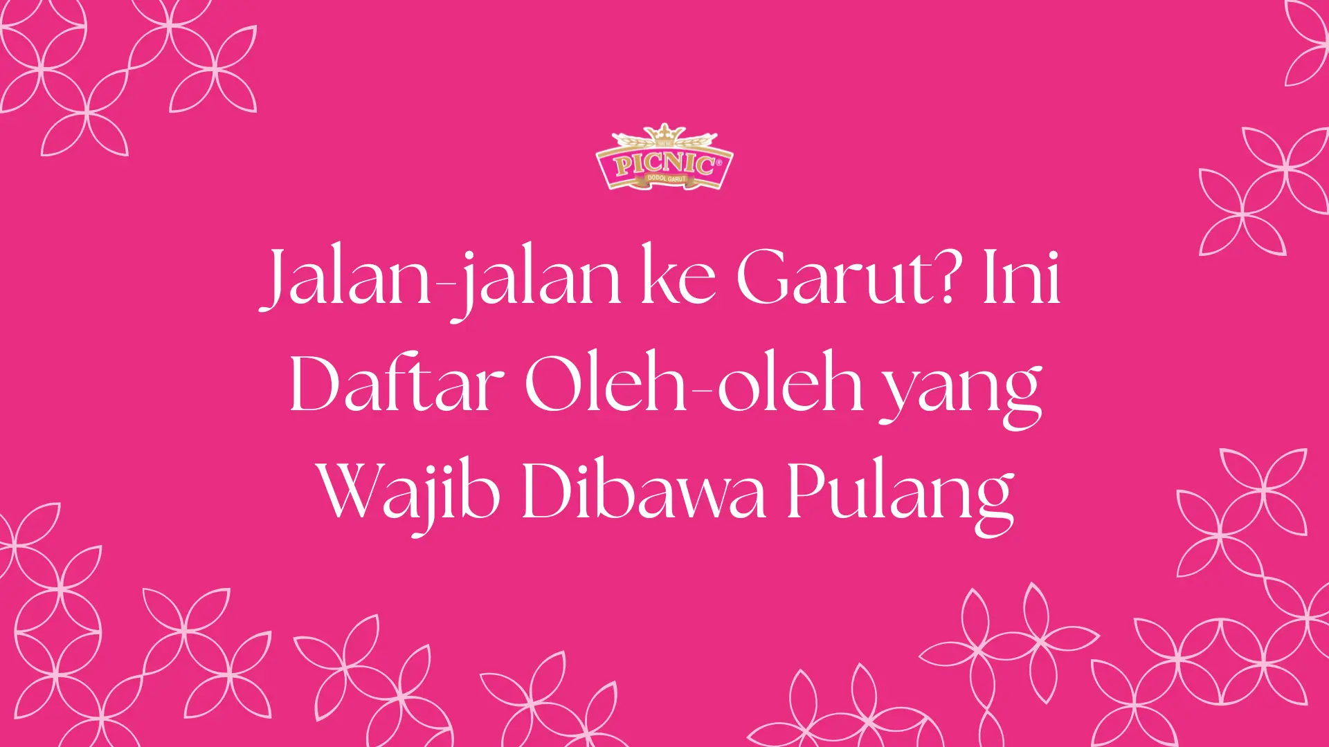 olhe-oleh khas garut