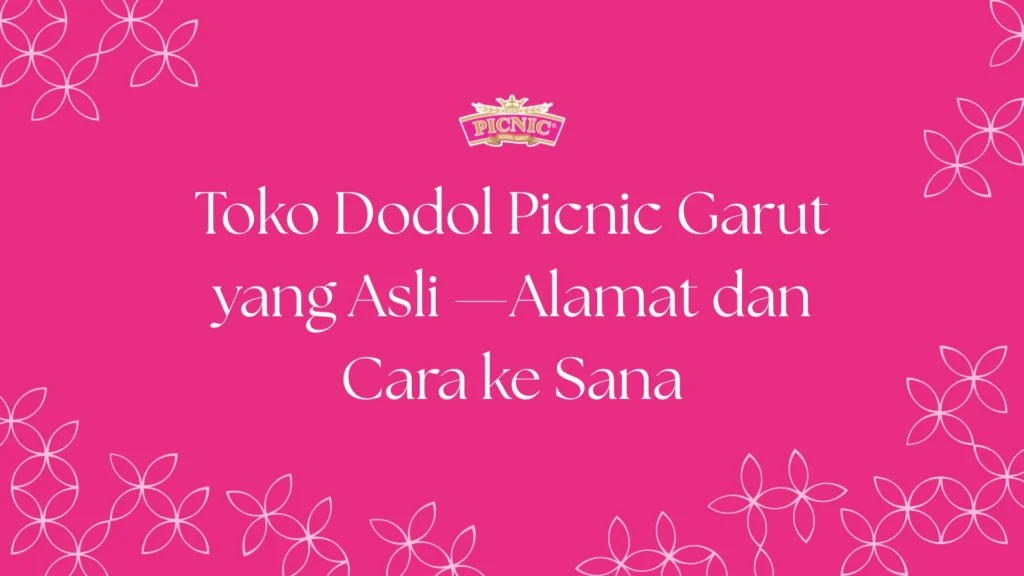 toko dodol picnic garut