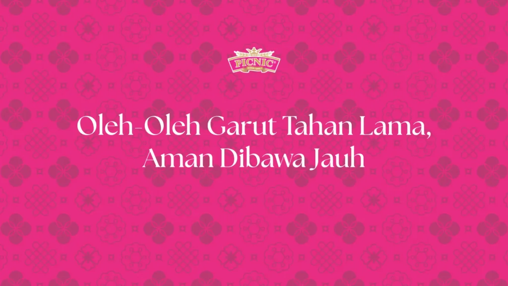 Oleh-Oleh Garut Tahan Lama