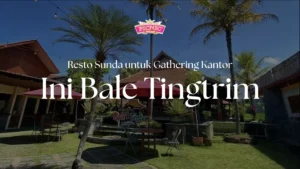Resto Sunda untuk Gathering Kantor