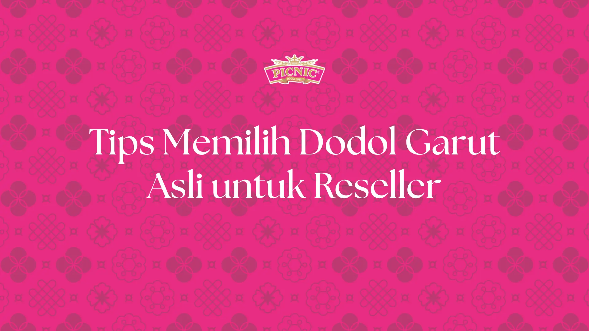 Tips Memilih Dodol Garut Asli