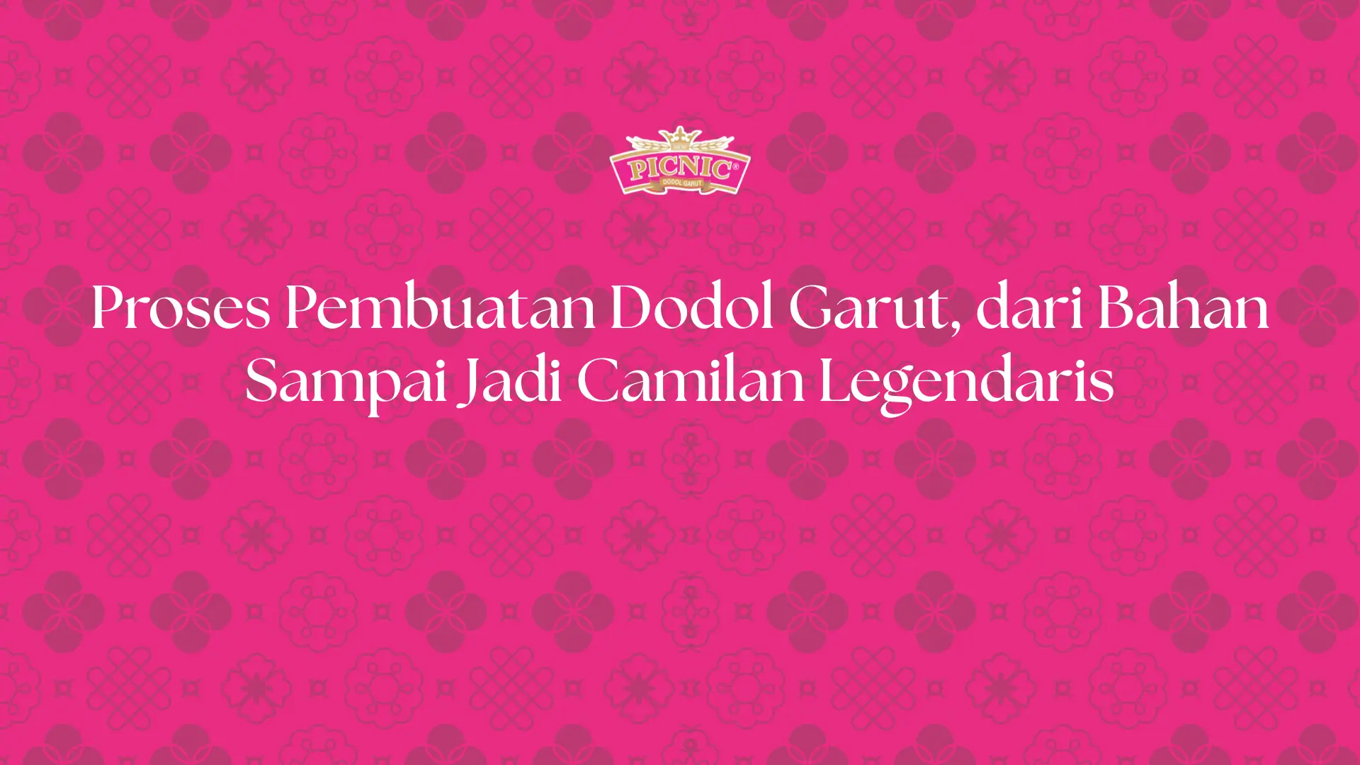 Proses Pembuatan Dodol Garut